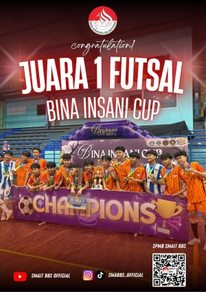 SMAIT BBS Raih Juara 1 di Ajang Futsal Bina Insani Cup