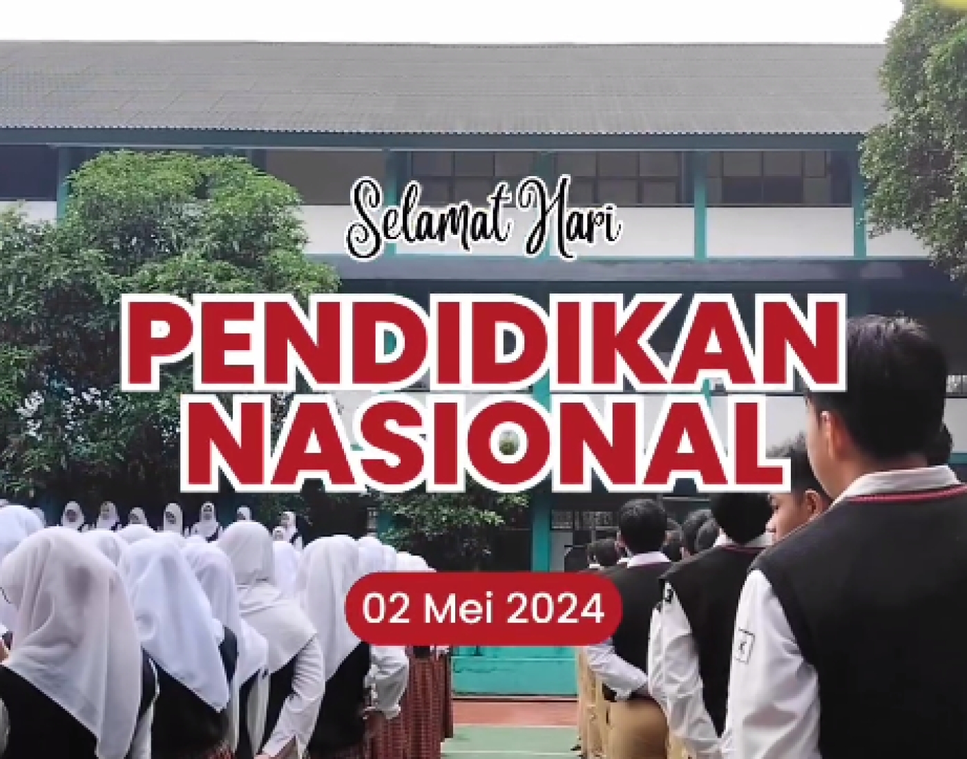UPACARA HARI PENDIDIKAN NASIONAL
