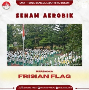 SMA IT BBS - Senam Aerobik Bersama Frisian Flag