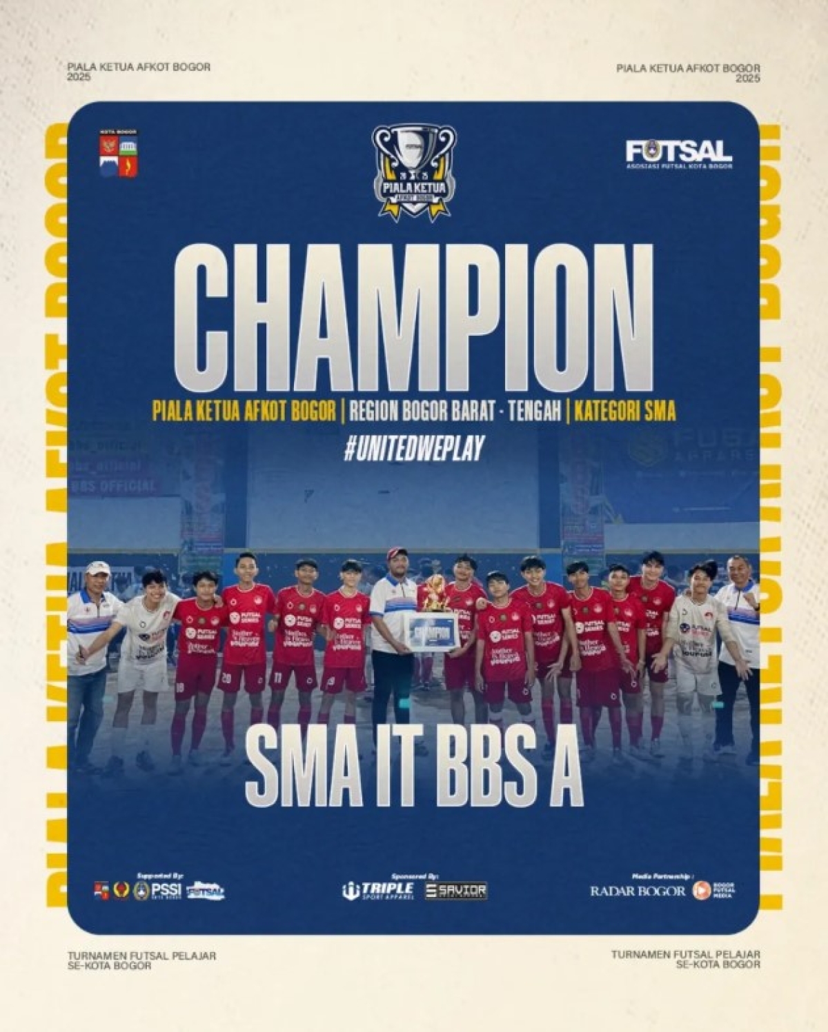 Congratulation, SMA IT BBS Raih Posisi Juara dan Runner Up di Piala Ketua Afkot Bogor 2025