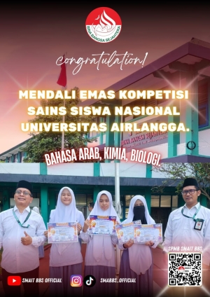 SMA IT BBS Bogor : Congratulations ! Siswi SMA IT BBS Bogor Meraih Emas ajang KS2N di UNAIR Surabaya