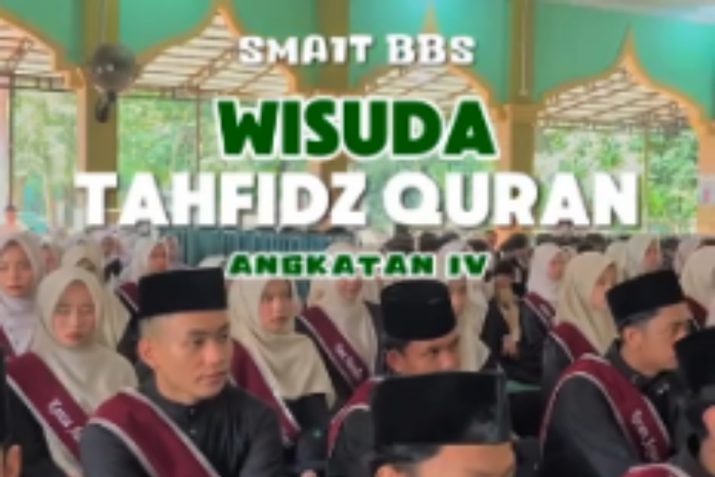 Wisuda Tahfidz SMA IT BBS Bogor Angkatan IV tahun 2026